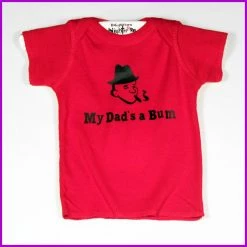 Babysitter's Nightmare - My Dad's A Bum Tee Kid's Stuff